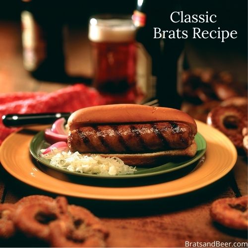 Classic Brats Recipe